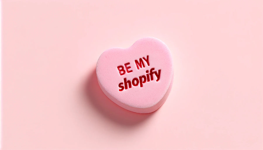 “Roses are red, violets are blue, Shopify is sweet, and so are you.”